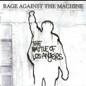 Rage Against The Machine - The Battle Of Los Angeles '1999
