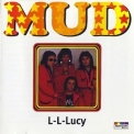 Mud - L-L-Lucy '1994