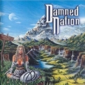 Damned Nation - Road Of Desire '1999