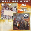 Three Dog Night - Hard Labor (1974) - Coming Down Your Way (1975) '2005