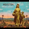 Mark Lanegan - Houston: Publishing Demos 2002 '2015