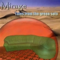Mirage - Tales From The Green Sofa '2004