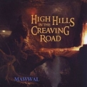Mawwal - High Hills In The Creaving Road '2012