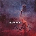 Mawwal - Sight Up '2011