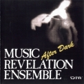 Music Revelation Ensemble - After Dark '1992
