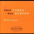 Chick Corea & Gary Burton - Native Sense '1997