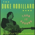 The Duke Robillard Band - Turn It Around '1991