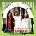 The Bee Gees - Turn Around, Look At Me '1993