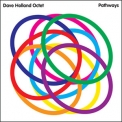Dave Holland - Pathways '2010