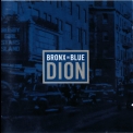 Dion - Bronx In Blue '2006