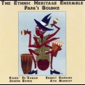 Ethnic Heritage Ensemble - Papa's Bounce '1998