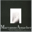 Maryanne Amacher - Sound Characters 2 '2008