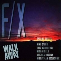 Walk Away - F/x '1995