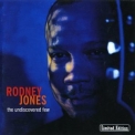 Rodney Jones - The Undiscovered Few '1999
