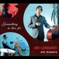 Jan Lundgren - Something To Live For '1999
