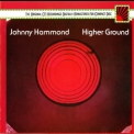 Johnny Hammond - Higher Ground '1974