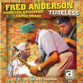 Fred Anderson - Timeless '2006