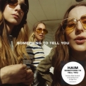 Haim - Something to Tell You '2017