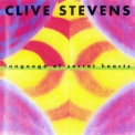 Clive Stevens - Language Of Secret Hearts '1997