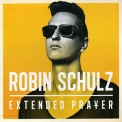 Robin Schulz - Extended Prayer '2014