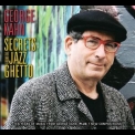 George Kahn - Secrets From The Jazz Ghetto (2CD) '2010