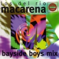 Los Del Rio - Macarena (Bayside Boys Mix) '1996