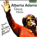 Alberta Adams - Detroit Is My Home '2008