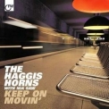 Haggis Horns, The - Keep On Movin' '2010