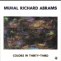 Muhal Richard Abrams - Colors In Thirty-Third '1987