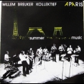 Willem Breuker Kollektief - A Paris / Summer Music '1978