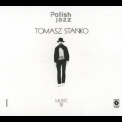 Tomasz Stanko - Music '81 '2005