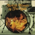 Pete La Roca - Turkish Women At The Bath '1967