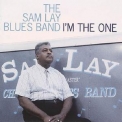 Sam Lay Blues Band - I'm The One '2009