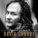 David Crosby - The Broadcast Archive (CD1) '2017