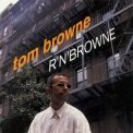 Tom Browne - R 'n' Browne '1999