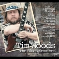 Tim Woods - The Blues Sessions '2010