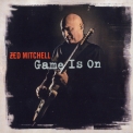 Zed Mitchell - Game Is On '2011