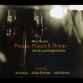 Mike Reed's People, Places & Things - Stories And Negotiations '2010