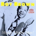Roy Brown - Mighty Mighty Man '1993