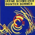 Irene Schweizer & Gunter Sommer - Irene Schweizer And Gunter Sommer '1996