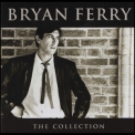 Bryan Ferry - The Collection '2005