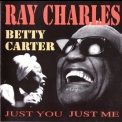 Ray Charles & Betty Carter - Just You, Just Me '1991