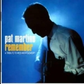 Pat Martino - Remember '2006