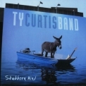 Ty Curtis - Stubborn Mind '2007