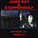 John Kay & Steppenwolf - Wolftracks-paradox '1982
