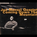 Joe Maneri Quartet - Coming Down The Mountain '1997
