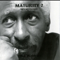 Mal Waldron - Maturity, Vol.2 - He's My Father '1995
