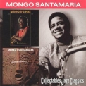 Mongo Santamaria - Mongo's Way / Up From The Roots '1971