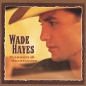 Wade Hayes - Highways & Heartaches '2000