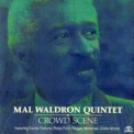 Mal Waldron Quintet - Crowd Scene '1992
